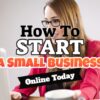Small Business at Home – How to Start and Things To Consider