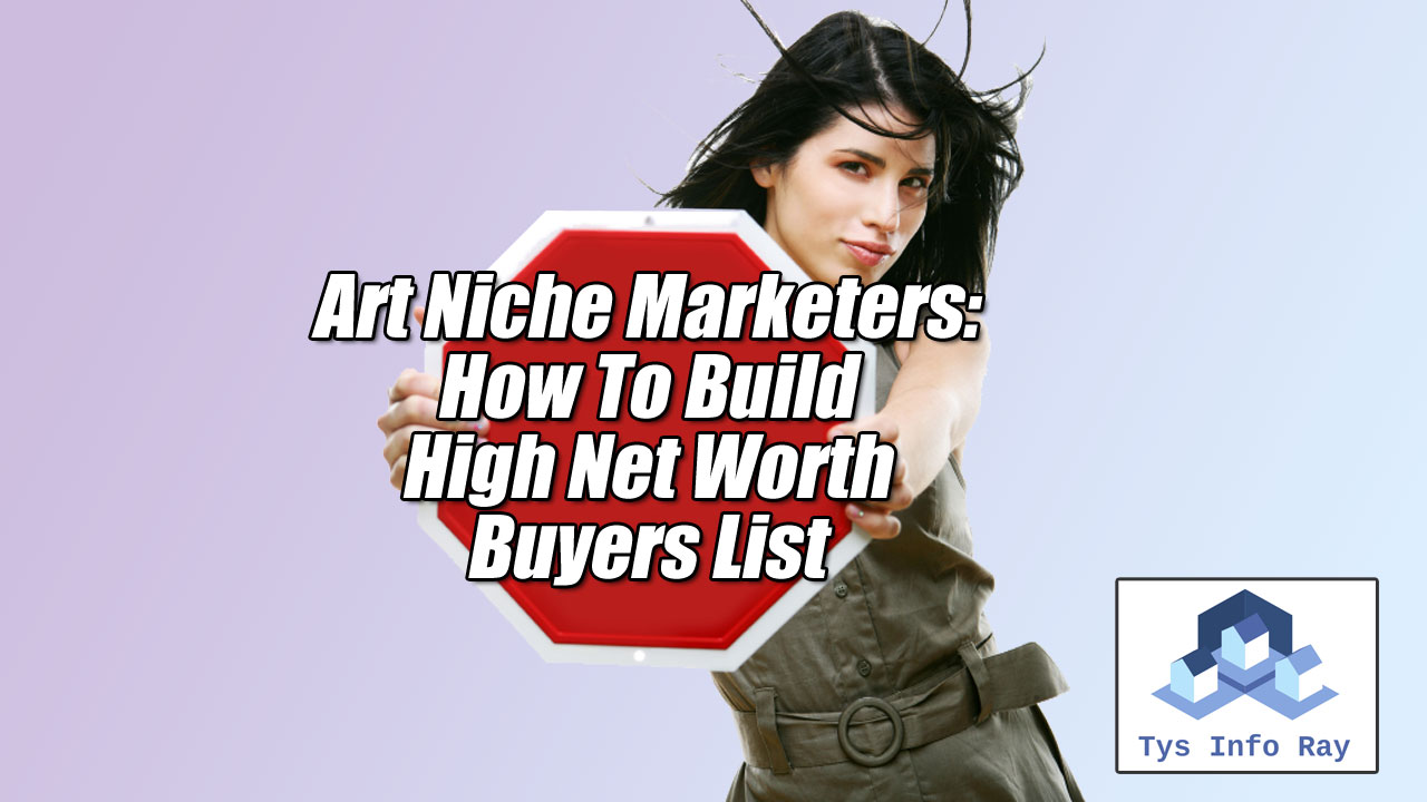 How Art Niche Marketers Target High Net Worth Buyers