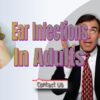 Middle Ear Infection (Otitis Media): Symptoms & Signs