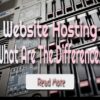 Web Hosting What Are The Differences