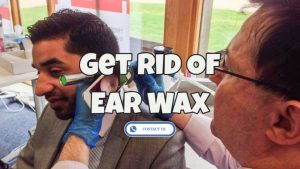 get rid of earwax