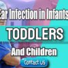 Infection Of The Middle Ear In Infants, Toddlers, and Children