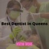How To Find Best Dentist Near Me in Forest Hills