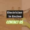 Affordable Electrician in Encino, Los Angeles