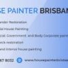 Brisbane House Painters And What They Could Do For You