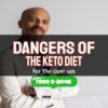 Dangers of the Keto Diet – Susceptibility to Illness and Disease
