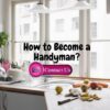 Handymanreseda – How to Become a Handyman