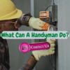 What Can A Handyman Do In Reseda, Los Angeles?