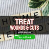 How To Treat Wounds And Cuts With Herbs