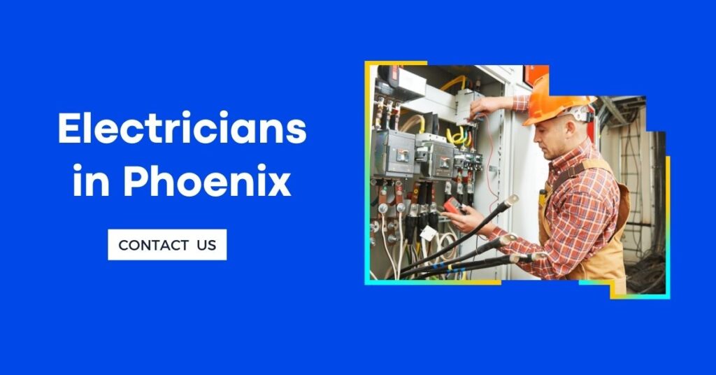 Trusted Electricians in Phoenix AZ