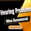 Hearing Problems Often Encountered
