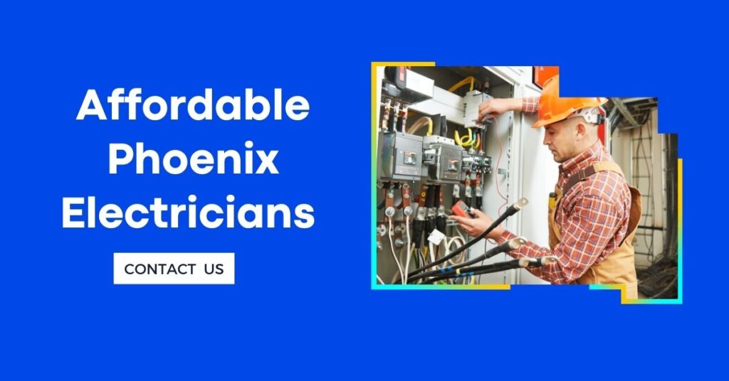 Affordable Phoenix Electricians