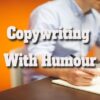 Copywriting With Humour