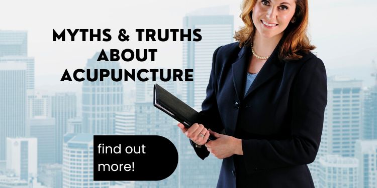 Myths and Truths About Acupuncture