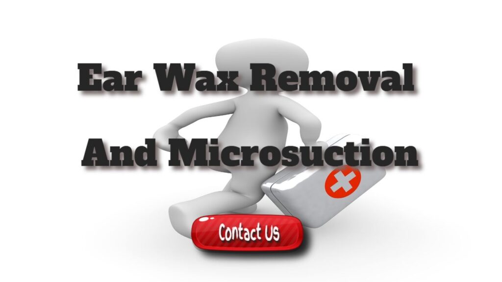 ear wax removal and microsuction