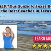 Guide To Texas Beaches: Explore the Best Beaches in Texas