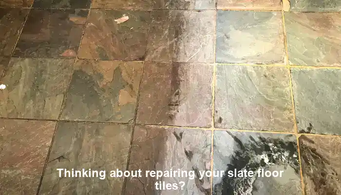Are you considering restoring your slate floor tiles?